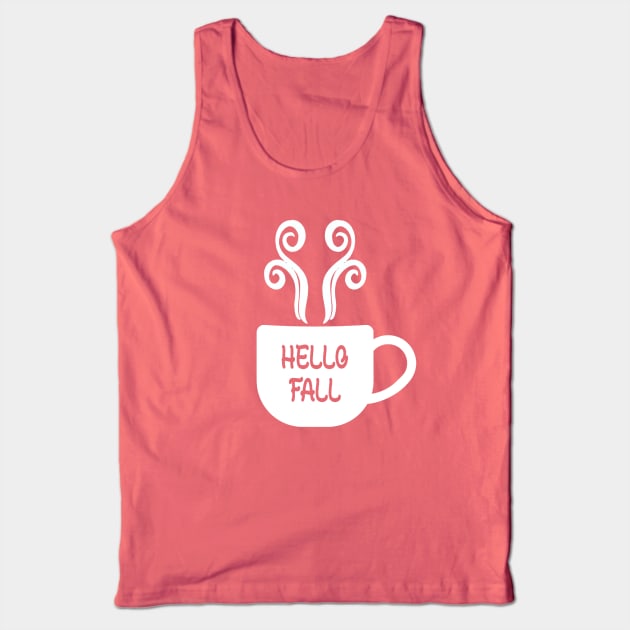 Hello Fall Tank Top by Coffee And